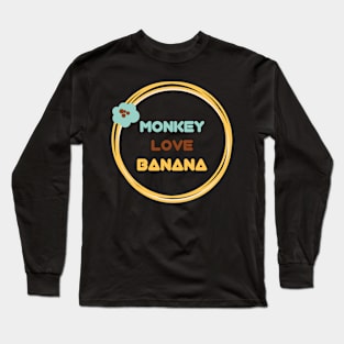 MONKEY LOVE BANANA Long Sleeve T-Shirt